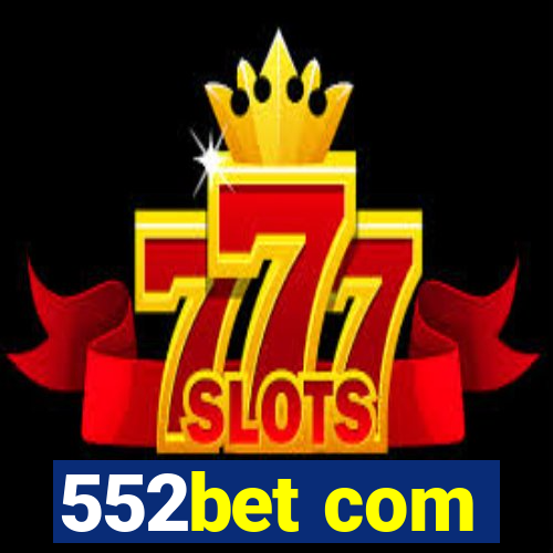 552bet com